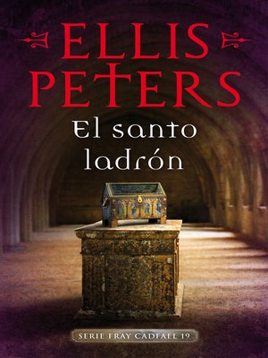 cover image of El santo ladrón (Fray Cadfael 19)